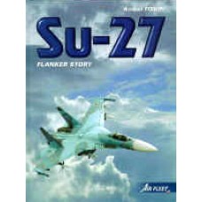 OTH-049 Su-27 Flanker Story - Second Edition (Completely in English) book