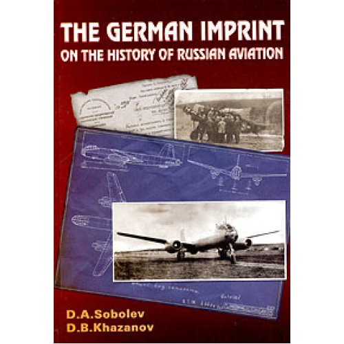 OTH-213 German Inprint on Russian Aviation (in English) book